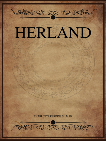 Herland - Charlotte Perkins Gilman