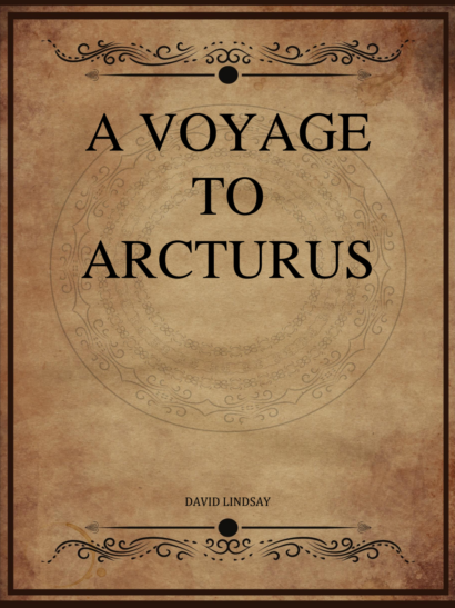 A Voyage to Arcturus - David Lindsay