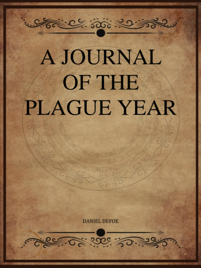 A Journal of the Plague Year - Daniel Defoe
