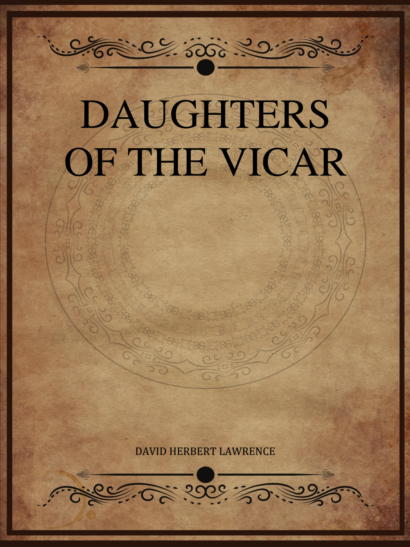 Daughters of the Vicar - D. H. Lawrence