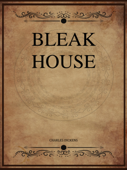 Bleak House - Charles Dickens