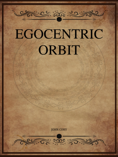 Egocentric Orbit - John Cory
