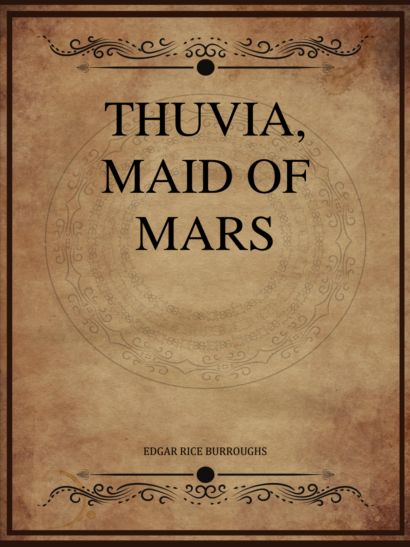 Thuvia Maid of Mars - Edgar Rice Burroughs