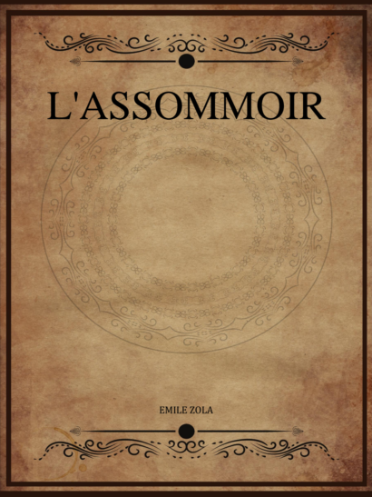 L'Assommoir - Emile Zola