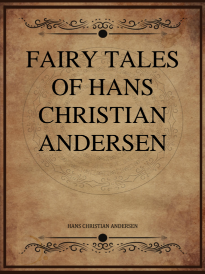 Fairy Tales of Hans Christian Andersen - Hans Christian Andersen