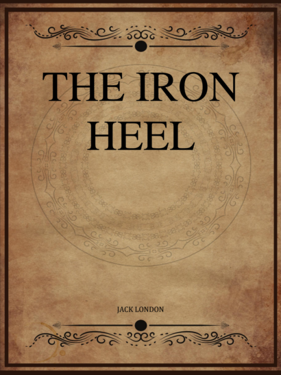 The Iron Heel - Jack London