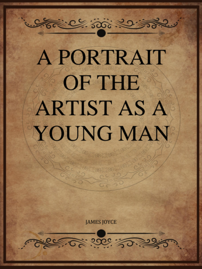 A Portrait of the Artist as a Young Man - James Joyce