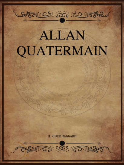 Allan Quatermain - H Rider Haggard
