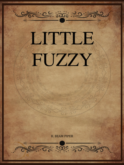 Little Fuzzy - H Beam Piper