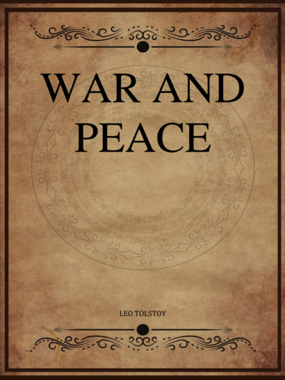 War and Peace - Leo Tolstoy