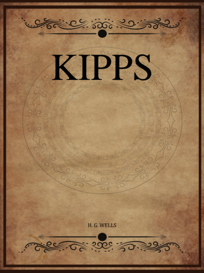 Kipps - H G Wells