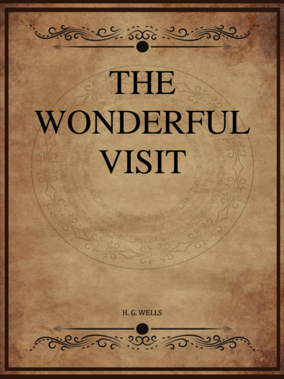 The Wonderful Visit - H G Wells