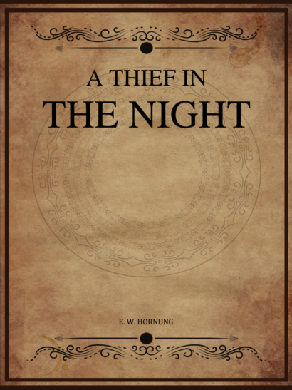 A Thief in the Night - E W Hornung