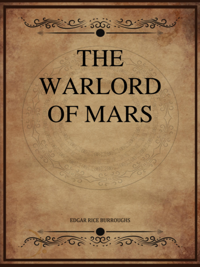 The Warlord of Mars - Edgar Rice Burroughs